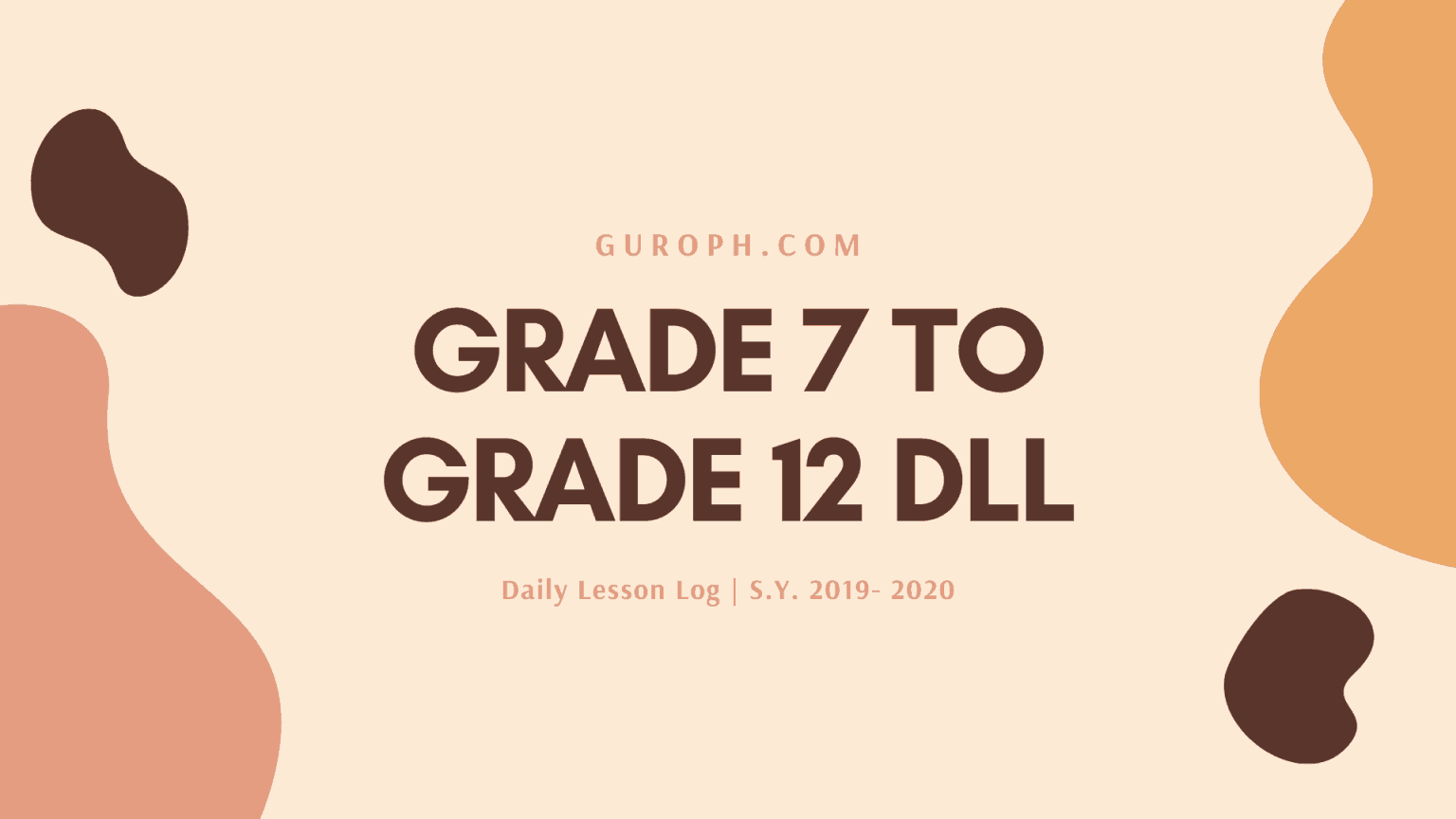 GRADE 1 Daily Lesson Log (DLL) Compilation | SY 2019-2020