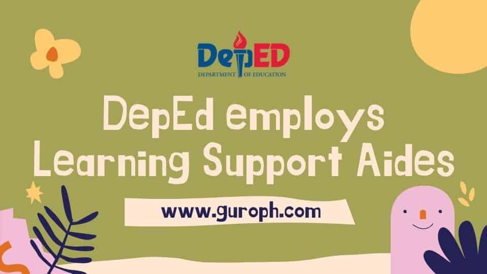 Deped Employs Learning Support Aides Deped Employs Learning Support Aides